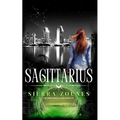 Sagittarius (The Urban Oracle Series, Book One)