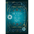 Hunted by the Dead King
