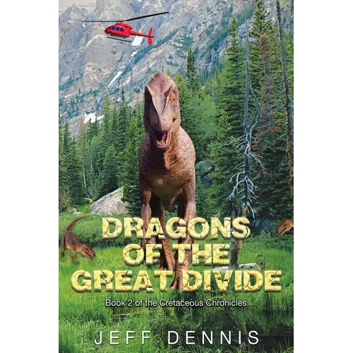 Dragons of the Great Divide