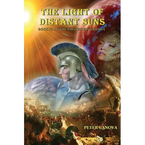 The Light of Distant Suns: Book Three of the First Souls Trilogy