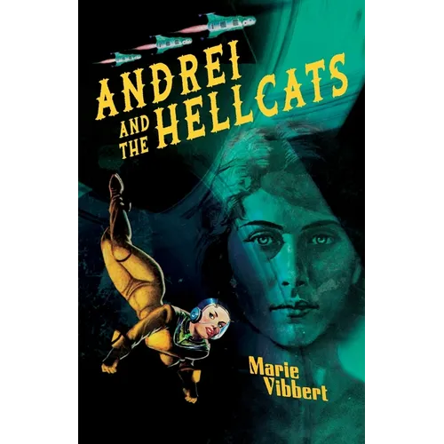 Andrei and the Galactic Hellcats