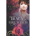 Tracy the Fire Witch