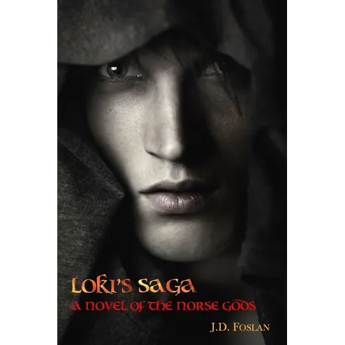 Loki's Saga: A Novel of the Norse Gods