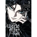 The World After the Fall, Vol. 5
