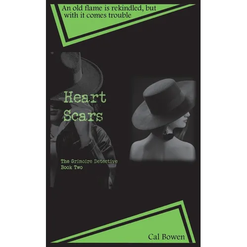 Heart Scars (The Grimoire Detective Book 2)