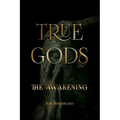 True Gods: The Awakening