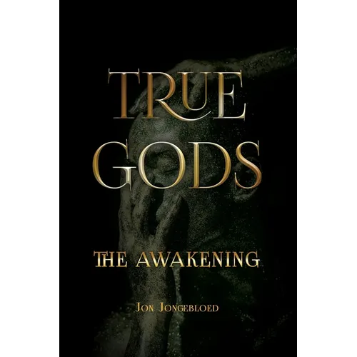 True Gods: The Awakening