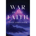 War of the Faith: Into Liminatum