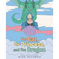 The Cat, The Princess, and The Dragon