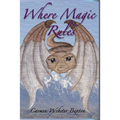 Where Magic Rules