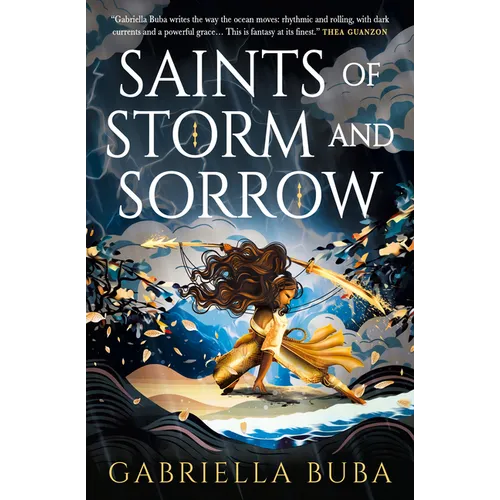 Saints of Storm and Sorrow: The Stormbringer Saga