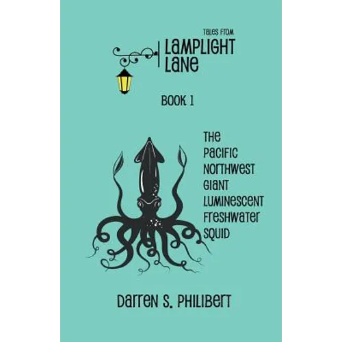 Tales from Lamplight Lane Book I: Squid