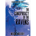 The Conspiracy of the Ravens