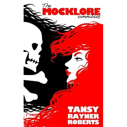 The Mocklore Omnibus