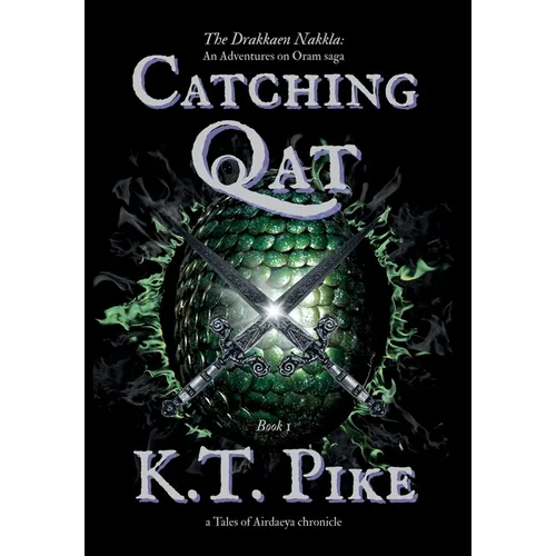 Catching Qat: A Found Family Epic Fantasy Adventure for TTRPG Fans