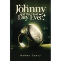 Johnny and the Best Day Ever
