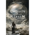 Chosen from Heaven: The Calling