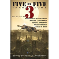 Five by Five 3: Target Zone: All New Military SF