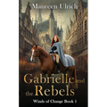 Gabrielle and the Rebels