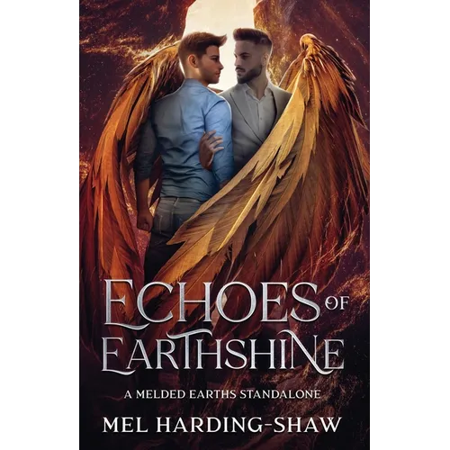 Echoes of Earthshine: A Melded Earths MM Standalone