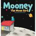 Mooney The Moon Bird