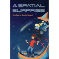 A Spatial Surprise
