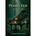 Piano Zen: Where Reality and Dreams Converge