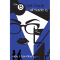 The 8 Ball Magic of Suzie Q.
