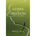Guides to Freedom: Core and Drift