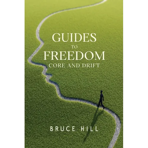 Guides to Freedom: Core and Drift
