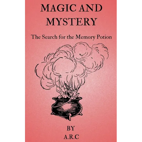 Magic and Mystery. The Search for the Memory potion
