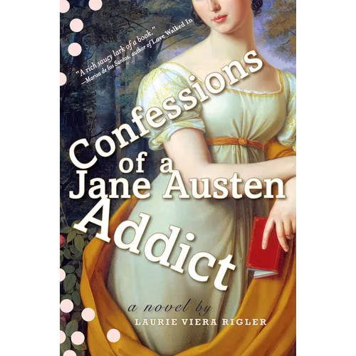 Confessions of a Jane Austen Addict