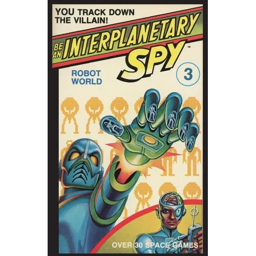 Be An Interplanetary Spy: Robot World