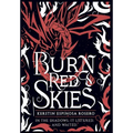 Burn Red Skies
