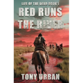 Red Runs the River