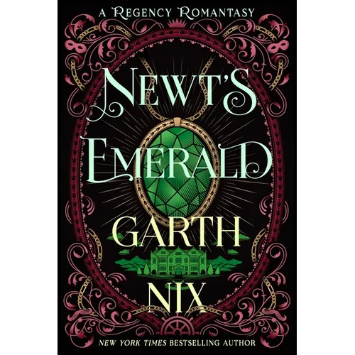 Newt's Emerald: A Regency Romantasy