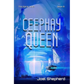 Ceephay Queen: (The Spiral Wars Book 8)
