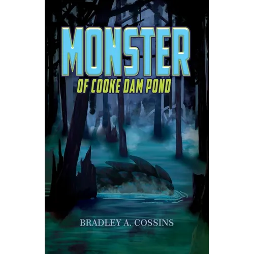 Monster of Cooke Dam Pond