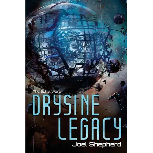 Drysine Legacy: The Spiral Wars