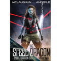 The Steel Dragon: The Steel Dragon Book 2