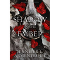 A Shadow in the Ember: A Flesh and Fire Novel