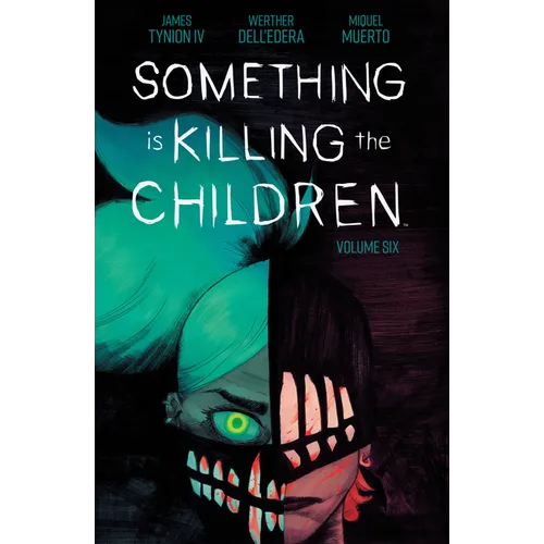 Something Is Killing the Children Vol. 6