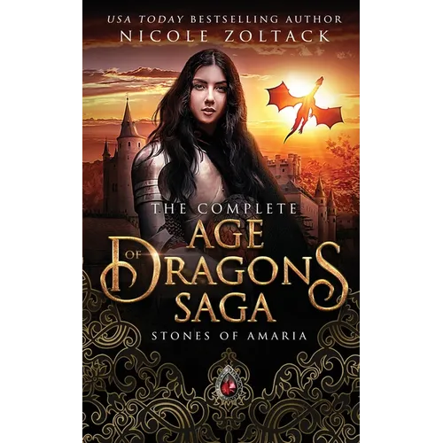 The Complete Age of Dragon Saga: Stones of Amaria