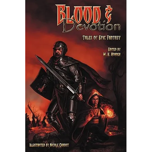 Blood & Devotion: Tales of Epic Fantasy