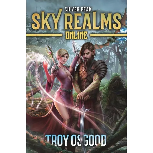 Silver Peak: Sky Realms Online Book Two