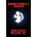 Conditionally Human: A Positronic Book