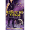 Undead on Arrival