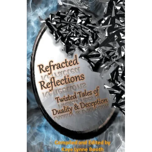 Refracted Reflections