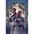 The Girl Forged by Fate