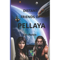 Distant Friends of Pellaya